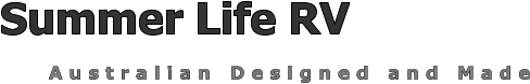 Summer Life RV Australian Designed and Made